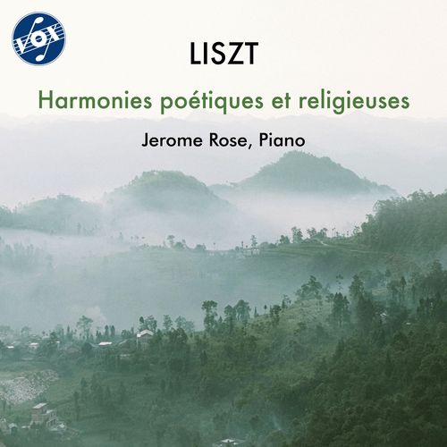 Imagen de apoyo de  LISZT, F.: Harmonies poétiques et religieuses (J. Rose)