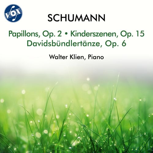 Imagen de apoyo de  SCHUMANN, R.: Papillons / Kinderszenen / Davidsbündlertänze (W. Klien)