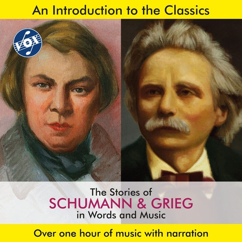Imagen de apoyo de  SCHUMANN, R. / GRIEG, E.: Stories of Schumann and Grieg in Words and Music (The) (Hannes)
