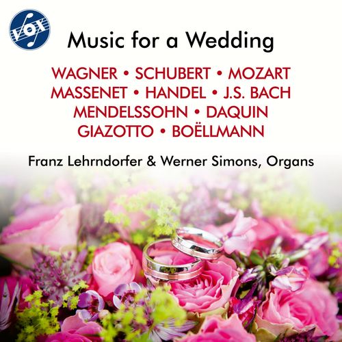Imagen de apoyo de  Organ Arrangements - WAGNER, R. / SCHUBERT, F. / DAQUIN, L.-C. / MASSENET, J. / MOZART, W.A. (Music for a Wedding) (W. Simons, Lehrndorfer)