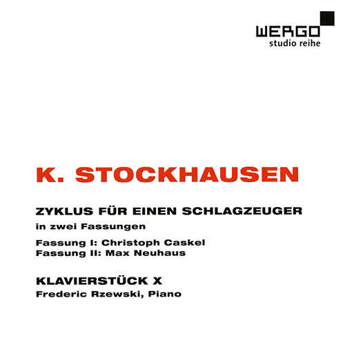 Imagen de apoyo de  STOCKHAUSEN, K.: Zyklus / Klavierstuck X (Caskel, Neuhaus, Rzewski)