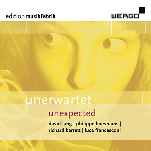 Imagen de apoyo de  LANG, D.: Are You Experienced? / BOESMANS, P.: Sextuor à clavier / BARRETT, R.: Interference (Edition MusikFabrik, Vol. 7 - Unerwartet) (Asbury,Eggen)