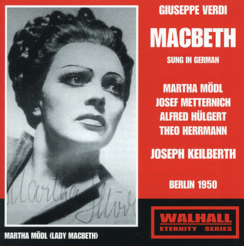 Imagen de apoyo de  VERDI, G.: Macbeth [Opera] (Mödl, Metternich, Berlin State Opera Chorus and Orchestra, Keilberth) (1950)