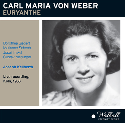 Imagen de apoyo de  WEBER, C.M. von: Euryanthe, J. 291 [Opera] (Cologne Radio Chorus and Symphony, Keilberth) (1958)