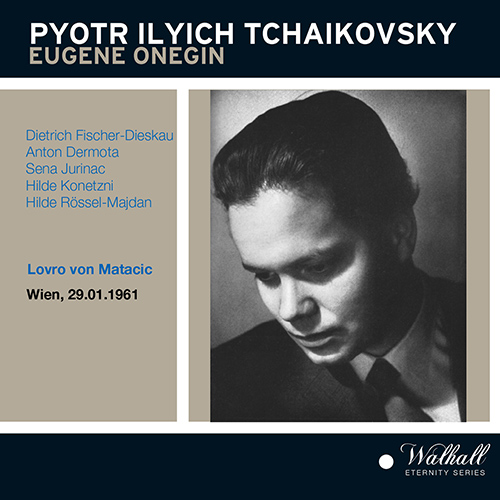 Imagen de apoyo de  TCHAIKOVSKY, P.I.: Eugene Onegin [Opera] (Sung in German) (Fischer-Dieskau, Dermota, Jurinac, Vienna State Opera Chorus and Orchestra, Matačić) (1961)