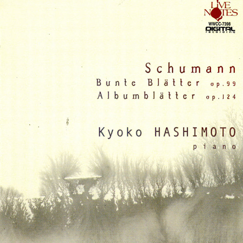 Imagen de apoyo de  SCHUMANN, R.: Bunte Blätter / Albumblätter (Kyoko Hashimoto)