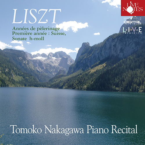 Imagen de apoyo de  LISZT, F.: Années de pèlerinage / Piano Sonata in B Minor (Piano Recital) (Tomoko Nakagawa)