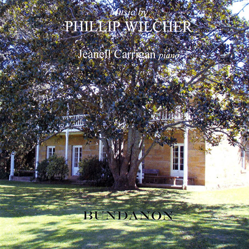 Imagen de apoyo de  WILCHER, P.: Piano Music (Bundanon) (Carrigan)