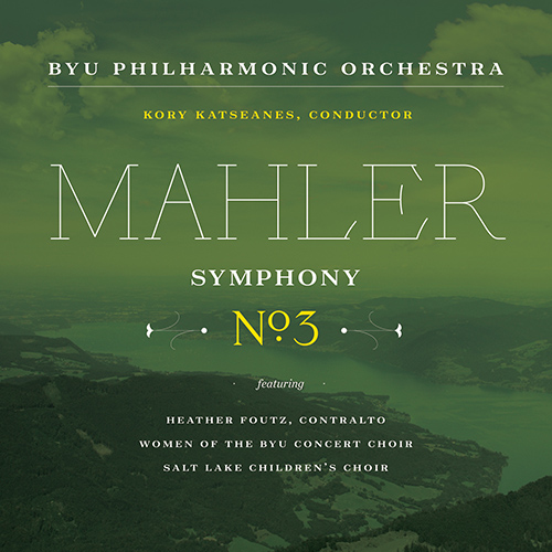 Imagen de apoyo de  MAHLER, G.: Symphony No. 3 (Foutz, Brigham Young University Women's Concert Choir and Philharmonic Orchestra, Salt Lake Children's Choir, Katseanes)