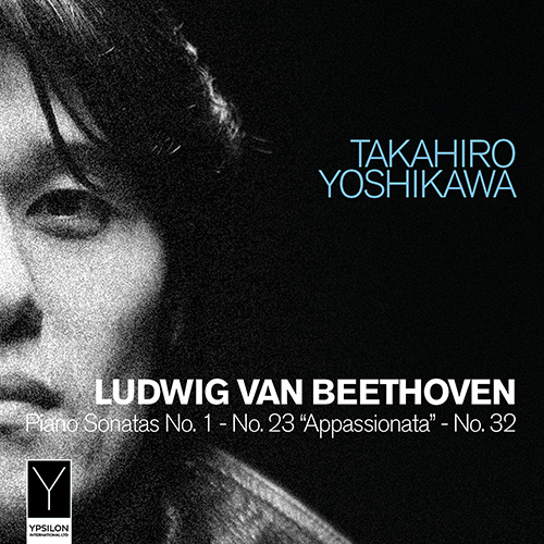 Imagen de apoyo de  BEETHOVEN, L. van: Piano Sonatas Nos. 1, 23, "Appassionata" and 32 (Takahiro Yoshikawa)