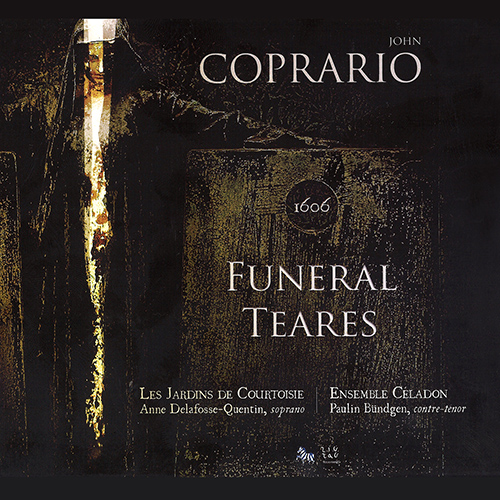 Imagen de apoyo de  COPRARIO, J.: Funeral Teares (Delafosse, Bündgen, Les Jardins de Courtoisie, Ensemble Céladon)