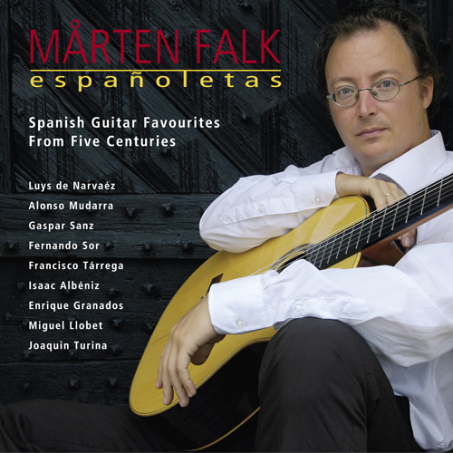 Imagen de apoyo de  Guitar Recital: Falk, Marten - NARVAEZ, L. de / MUDARRA, A. / SANZ, G. / SOR, F. / TARREGA, F. / ALBENIZ, I. / GRANADOS, E. / LLOBET, M. (Espanoletas)