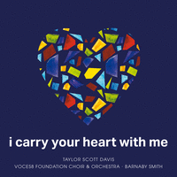 I Carry your Heart With Me
