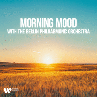 Morning Mood With The Berlin Philharmonic Orchestra Morning Mood With The Berlin Philharmonic Orchestra