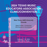 2024 Texas Music Educators Association Clinic/Convention