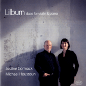 LILBURN, D.: Violin and Piano Duos (J. Cormack, M. Houston)